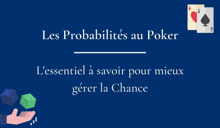Les probabilités au Poker