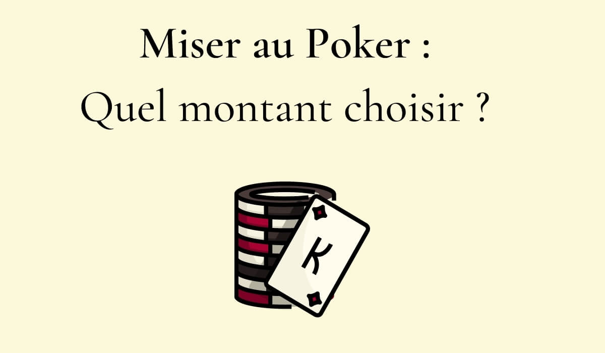 Quel sizing choisir au Poker ?